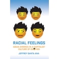 thumbnail image 1 of Asian American History & Cultu: Racial Feelings : Asian America in a Capitalist Culture of Emotion (Hardcover), 1 of 1