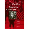 thumbnail image 1 of Pre-Owned The First Suburban Chinatown: The Remaking of Monterey Park, California (Paperback) 1566392624 9781566392624, 1 of 1