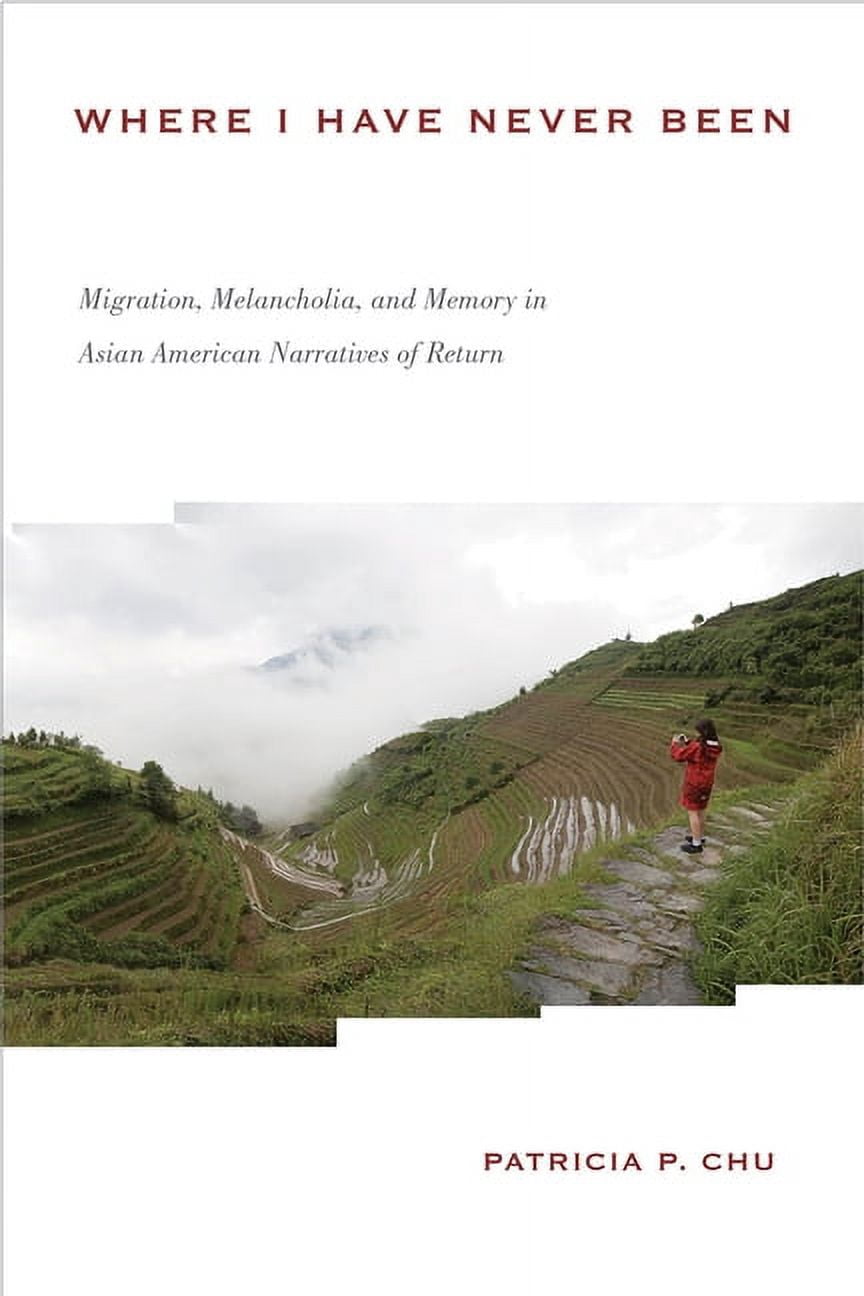 Asian American History & Cultu: Where I Have Never Been : Migration ...