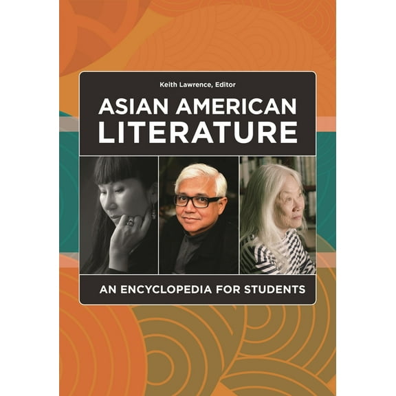 Asian American Literature: An Encyclopedia for Students (Hardcover)