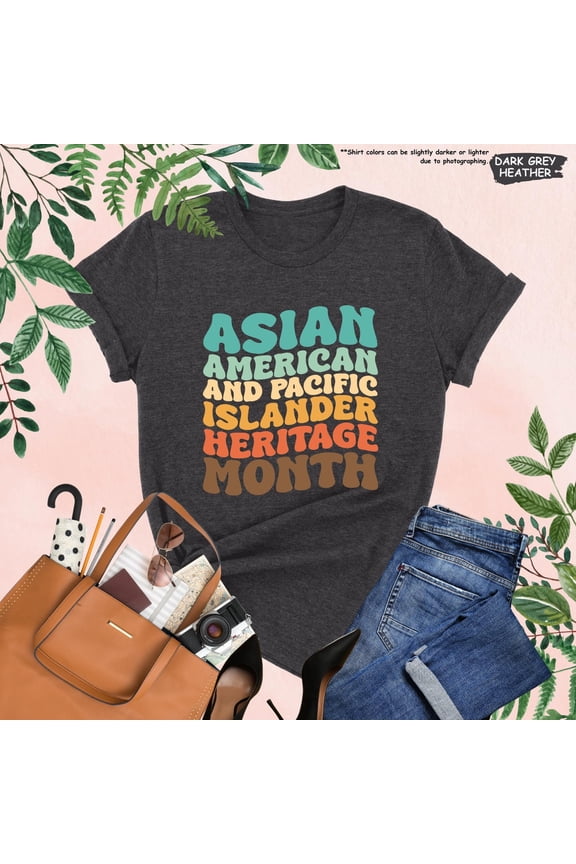 Asian American And Pacific Islander Heritage Month Shirt, AAPI Shirt, Asian American Shirt, AAPI Heritage Month Shirt,Pacific Islander Shirt All Size S-5Xl