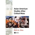 thumbnail image 1 of Asian American Studies After Critical Mass (Paperback), 1 of 1