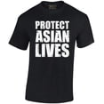 thumbnail image 1 of Asian Anti Racism Shirt for Men - Protect Asian Lives Solidarity, 1 of 3