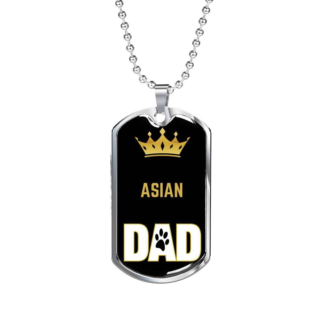 Asian Cat Dad Necklace Stainless Steel or 18k Gold Dog Tag 24