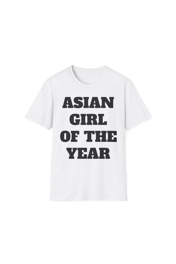 Asian Girl of the Year Unisex T-Shirt, Asian Girl Tee, Year of the Asian Girl