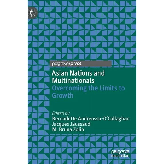Asian Nations and Multinationals: Overcoming the Limits to Growth, (Hardcover)