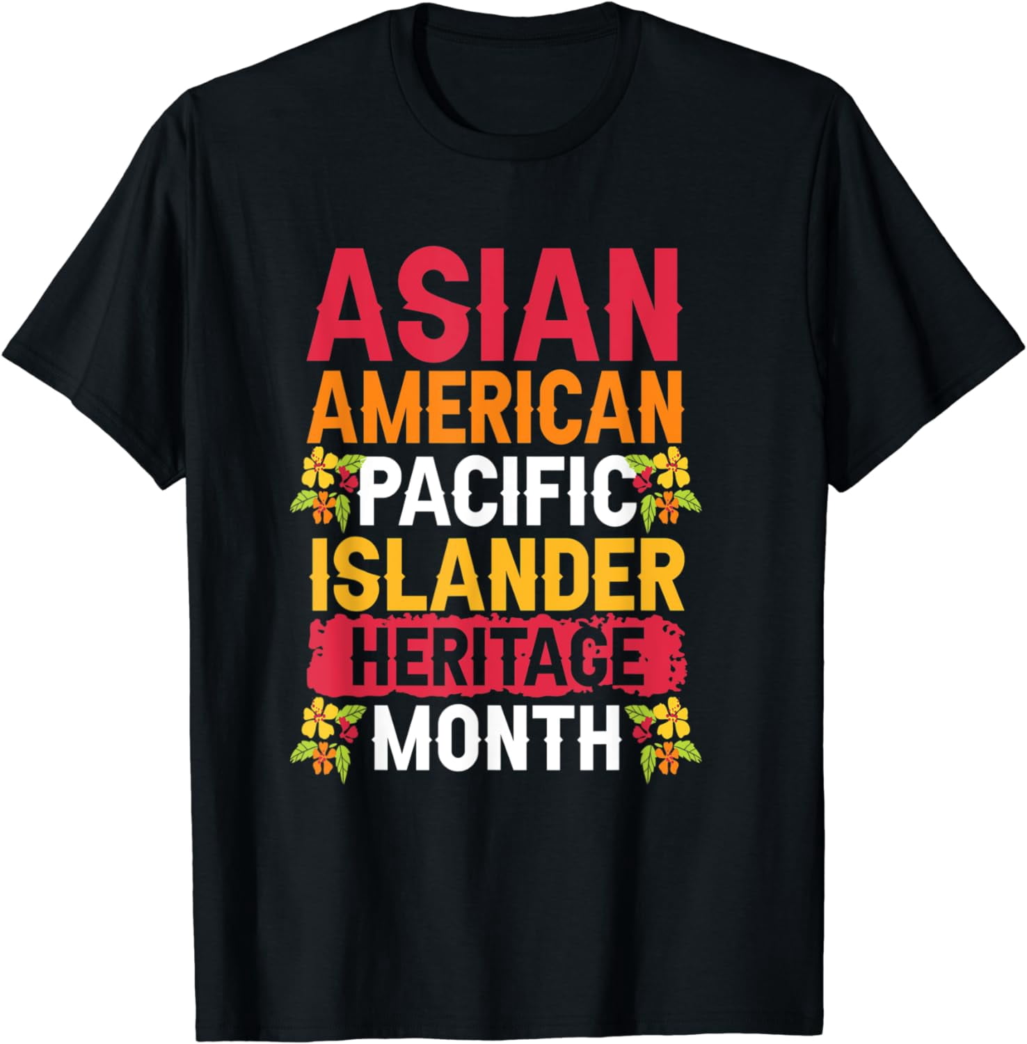 Asian Pacific Islander Heritage Month TShirt