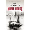 thumbnail image 1 of James Clavell's Noble House: A Novel of Contemporary Hong Kong by James Clavell (Paperback), Literature & Fiction, English, 1 of 1