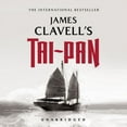 thumbnail image 1 of Asian Saga: Tai-Pan : The Epic Novel of the Founding of Hong Kong (Series #2) (CD-Audio), 1 of 1