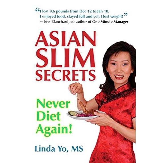 Pre-Owned Asian Slim Secrets: Never Diet Again! Paperback