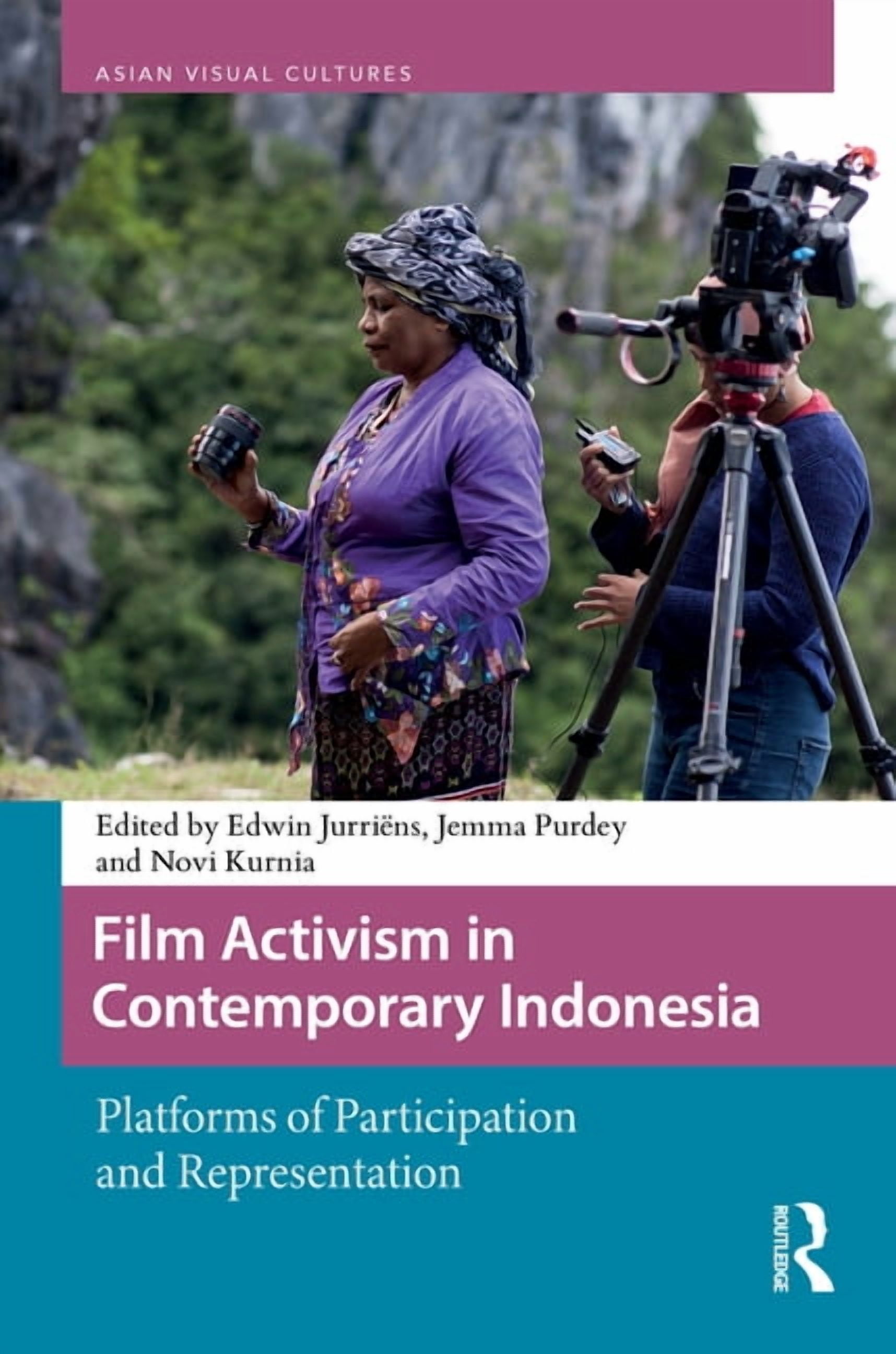 Asian Visual Cultures Film Activism in Contemporary Indonesia ...