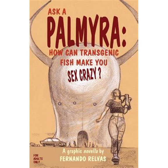 Ask A Palmyra: How Can Transgenic Fish Make You Sex Crazy?