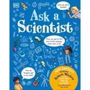 Ask a Scientist New Edition Professor Robert Winston Answers More Than 100 Big Questions from Kids Around the World!, Hardcover