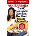 thumbnail image 1 of Pre-Owned Ask Barbara: The 100 Most Asked Questions about Love, Sex, and Relationships (Mass Market Paperback) 0440224284 9780440224280, 1 of 1