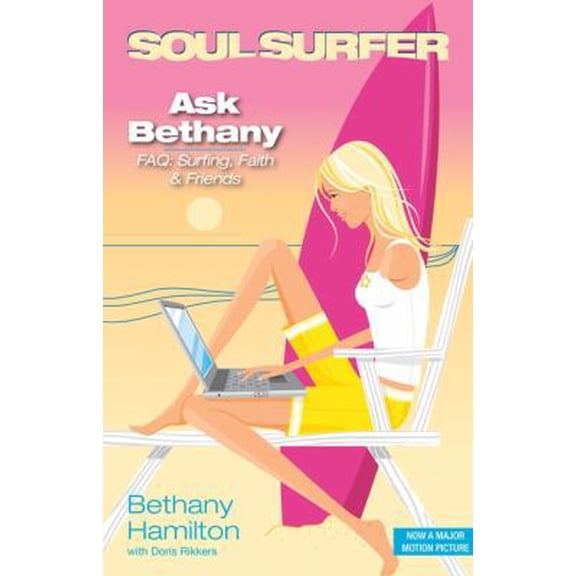 Pre-Owned Ask Bethany: FAQs: Surfing, Faith & Friends (Soul Surfer Series) (Paperback) 0310725682 9780310725688