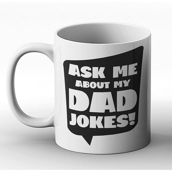 Ask Me About My Dad Jokes Coffee Cup Fathers Day Present for Husband New Daddy Step Dad Grandpa from Daughter Son Kids on Christmas Birthday Funny Dad Gift Idea 11Oz 15 OZ Ceramic Tea Mug