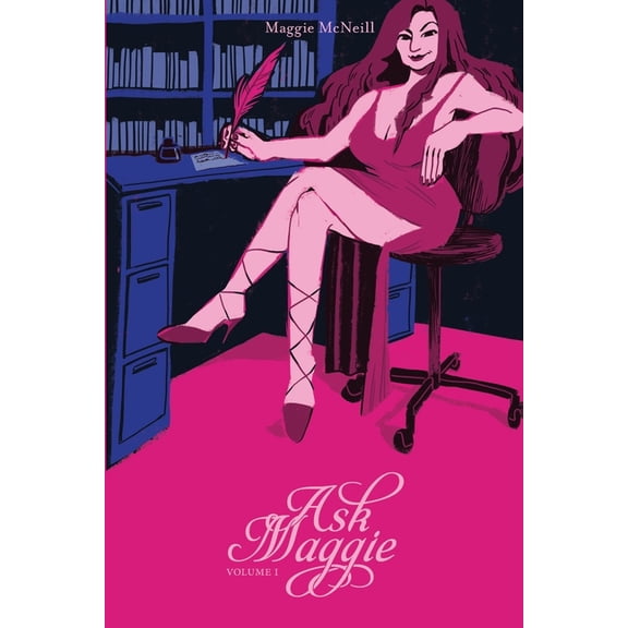 Ask Maggie: Ask Maggie, Volume I: Collected Advice Columns from "The Honest Courtesan" (Paperback)