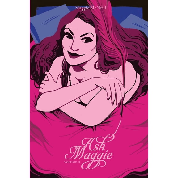 Ask Maggie, Volume II: Collected Advice Columns from The Honest Courtesan (Paperback)