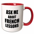 thumbnail image 1 of 3drose, Ask Me About French Lessons - Advertising Language Teacher Tutor - Promoting Advert - Advertise Job, 11oz Two-tone Red Mug, 1 of 6