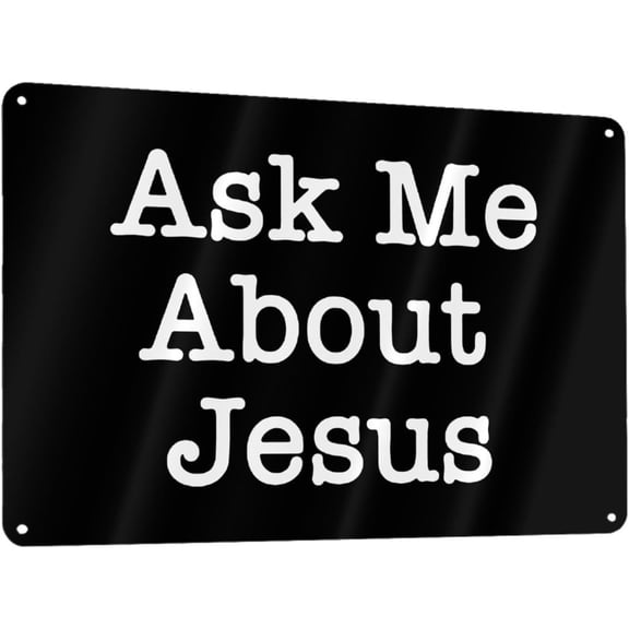 Ask Me About Jesus Metal Tin Sign, 12 x 8 Inch Wall Decor for Home Bar Man Cave