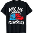 Ask Me About Medicare Insurance Agent Sales Marketing Summer Casual