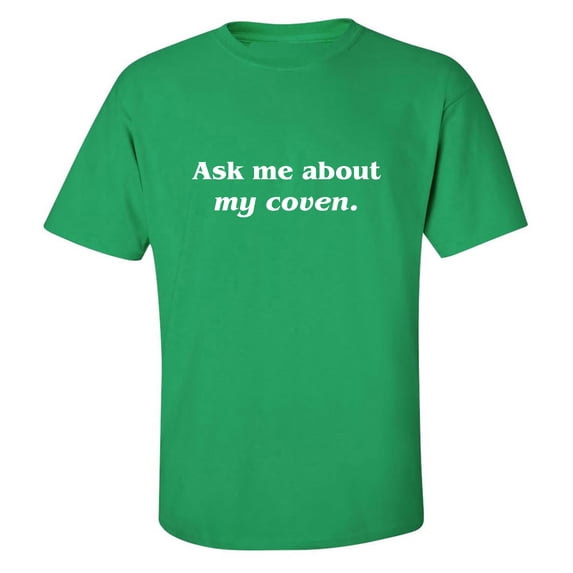Ask Me About My Coven Adult Short Sleeve T-shirt