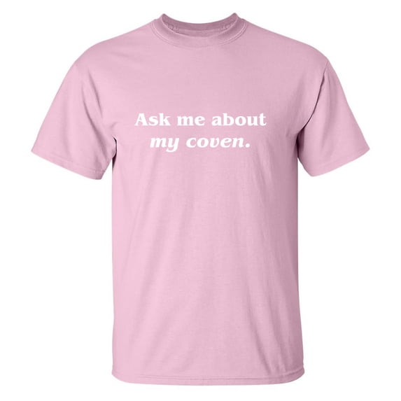 Ask Me About My Coven Adult Short Sleeve T-shirt