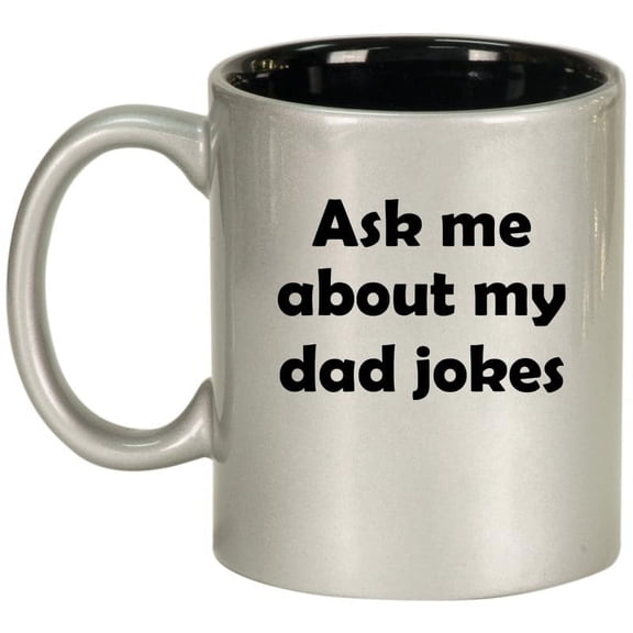 Ask Me About My Dad Jokes Father Funny Ceramic Coffee Mug Tea Cup Gift for Him, Father's Day Gift, Gift For Dad (11oz Silver)