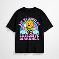 thumbnail image 1 of Ask Me About My Explosive Diarrhea Funny Sarcastic Poop Meme T-Shirt, 1 of 7