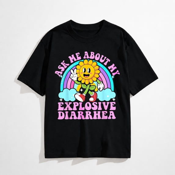 Ask Me About My Explosive Diarrhea Funny Sarcastic Poop Meme T-Shirt