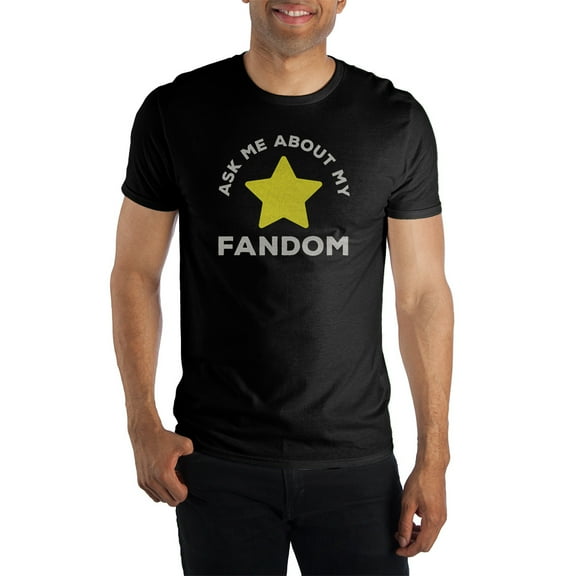 Ask Me About My Fandom Men's black T-Shirt Tee Shirt-Medium