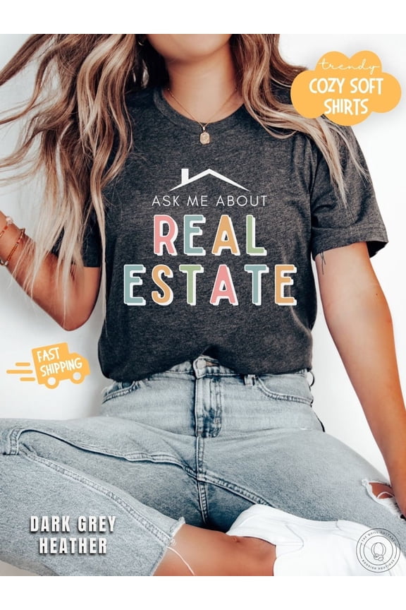 Ask Me About Real Estate Agent Shirt, New Realtor Shirt, Realtor Closing Gift, Real Estate Agency Shirt, Realtor Marketing Gift For Her