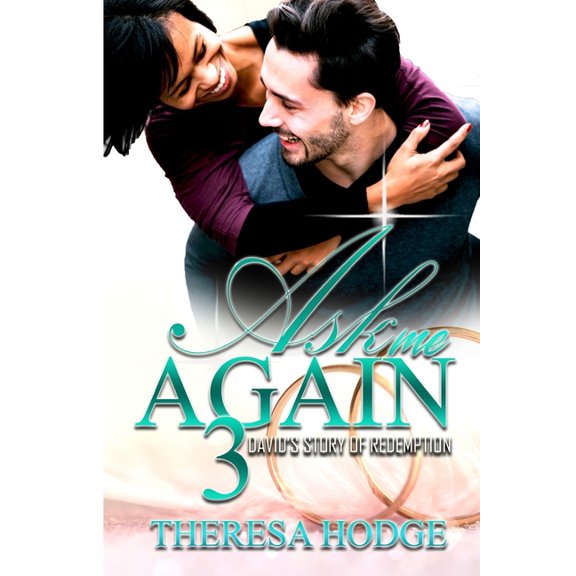 Ask Me Again: Ask Me Again 3 : David's Story Of Redemption (Series #3) (Paperback)