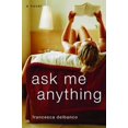thumbnail image 1 of Pre-Owned Ask Me Anything (Hardcover 9780393051704) by Francesca Delbanco, 1 of 1