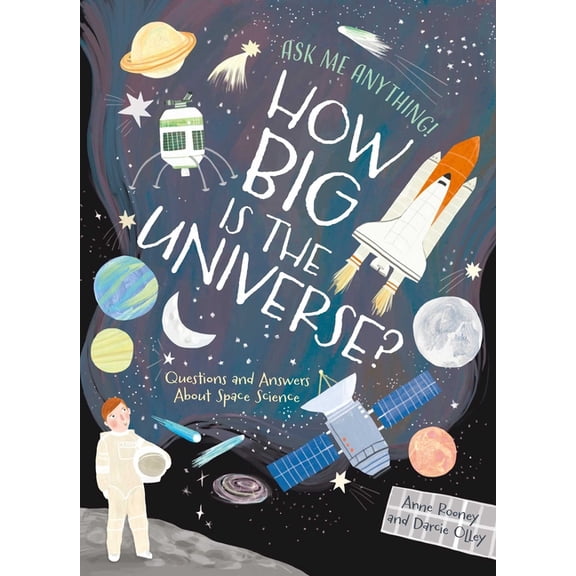 Ask Me Anything! How Big Is the Universe?: Questions and Answers about Space Science, (Hardcover)