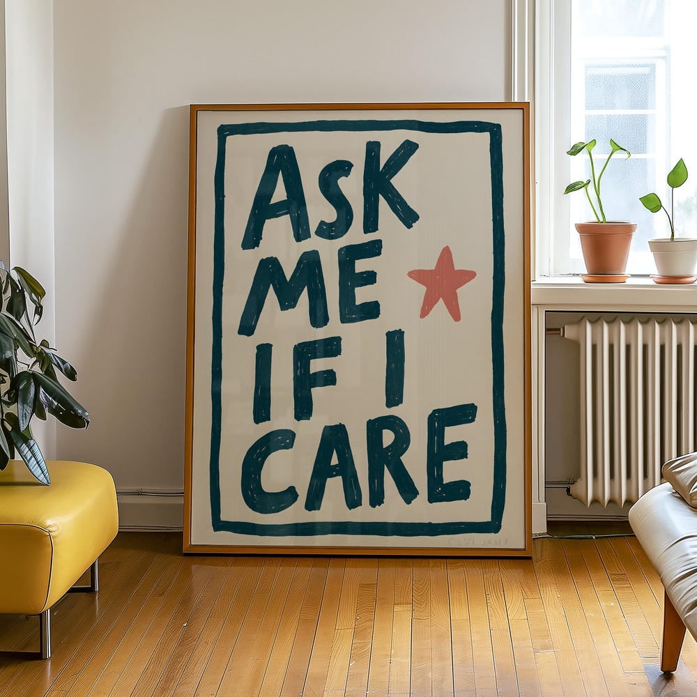 Maxima Bold Ask Me If I Care Poster, Quote, Bold Typography, Navy Hand Lettered ...