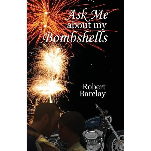 Ask Me about My Bombshells (Paperback)