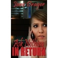 thumbnail image 1 of Ask Nothing in Return (Paperback), 1 of 1