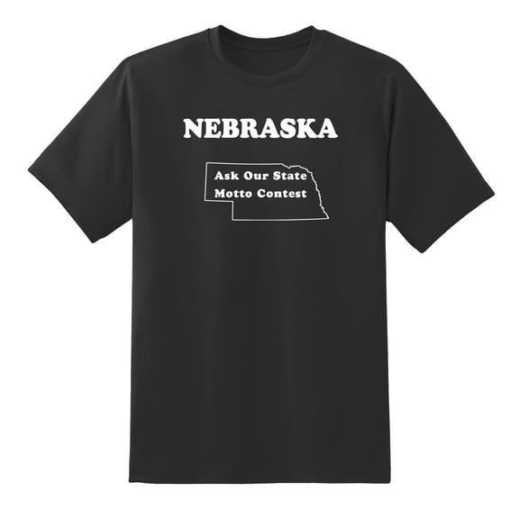 Ask Our State Motto Contest - Nebraska State Motto Funny Tees Mens Graphic T Shirts Black,XL