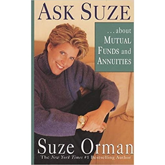 Pre-Owned Ask Suze About Mutual Funds and Annuities (Paperback) 1594489653 9781594489655