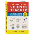 thumbnail image 1 of Ask a Science Teacher: 250 Answers to Questions You've Always had About How Everyday Stuff Really Works, 1 of 1