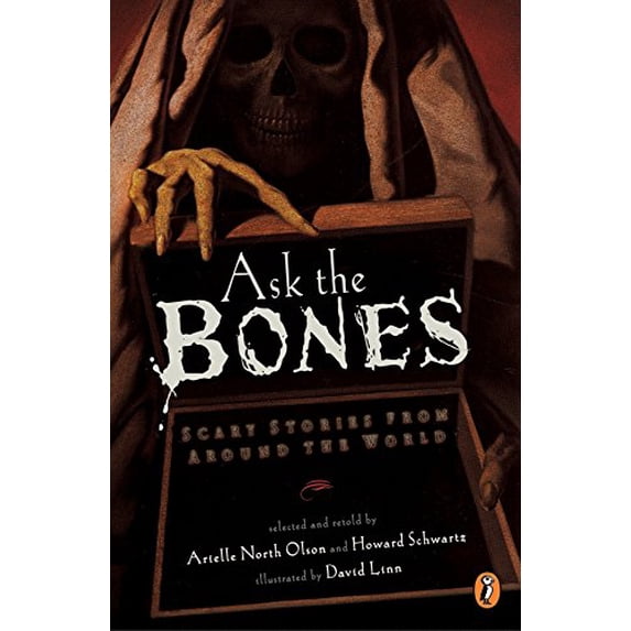 Pre-Owned Ask the Bones: Scary Stories from Around the World (Paperback) 014230140X 9780142301401