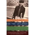 thumbnail image 1 of Pre-Owned Ask the Children: The Breakthrough Study That Reveals How to Succeed at Work and Parenting (Paperback) 0688177913 9780688177911, 1 of 1