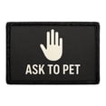 thumbnail image 1 of Ask to Pet - Badge - Removable Patch, 1 of 3