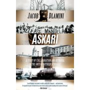 Askari A Story of Collaboration and Betrayal in the Anti-Apartheid Struggle, Paperback