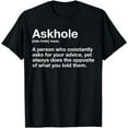 thumbnail image 1 of Askhole Definition Hilarious Gag Dictionary Adult T-Shirt, 1 of 3