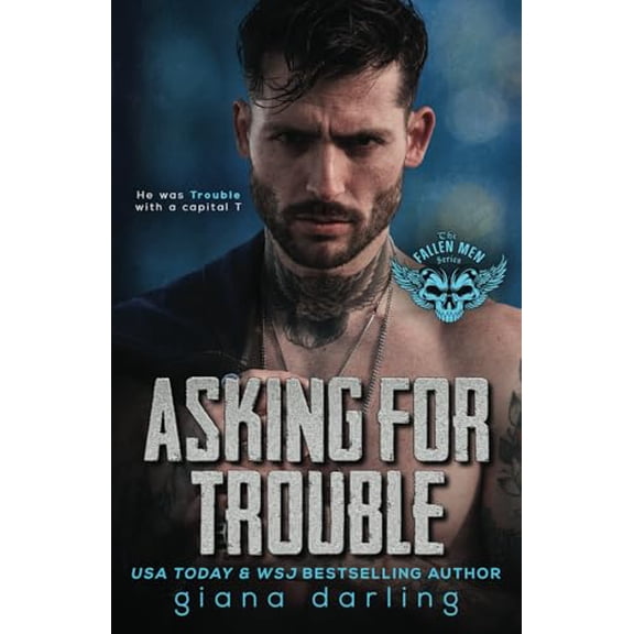 Pre-Owned Asking For Trouble: A Small Town MC Romance (The Fallen Men) Paperback