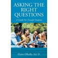 thumbnail image 1 of Asking The Right Questions: A Guide For Transfer Students, (Paperback), 1 of 1