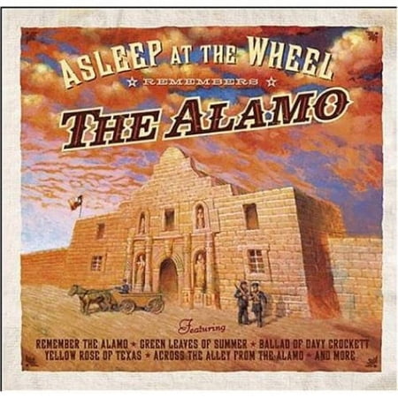 Asleep At The Wheel - Remembers The Alamo - CD