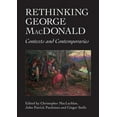 thumbnail image 1 of Asls Occasional Papers: Rethinking George MacDonald: Contexts and Contemporaries (Paperback), 1 of 1